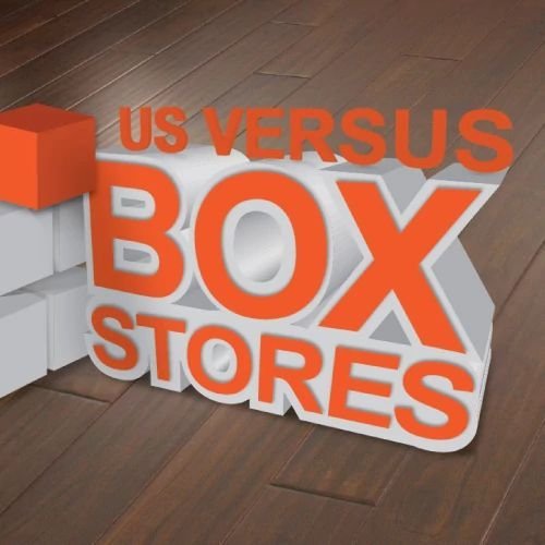 Us vs box stores graphic from POWAY CARPETS in Poway, CA